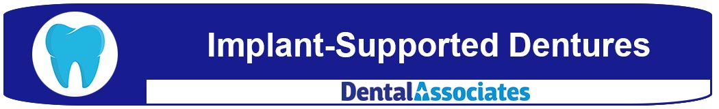 Implant-Supported Dentures